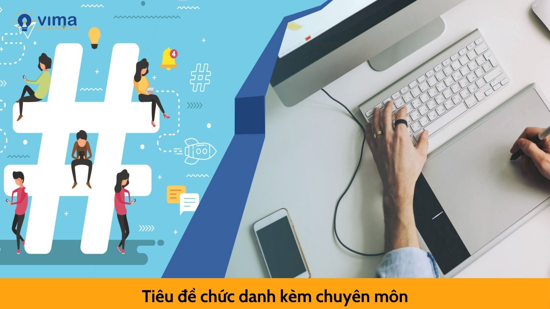 Tiêu đề chức danh kèm chuyên môn